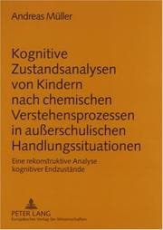 Tapa de Kognitive Zustandsanalysen Von Kindern Nach Chemischen Verstehensprozessen in Auerschulischen Handlungssituationen