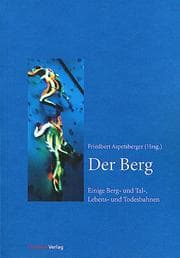 Tapa de Der Berg: einige Berg- und Tal-, Lebens- und Todesbahnen