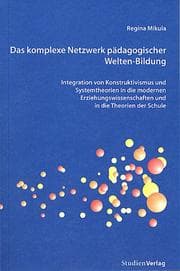 Tapa de Das komplexe Netzwerk pädagogischer Weltenbildung