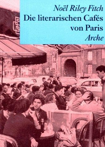 Tapa de Die literarischen Cafes von Paris