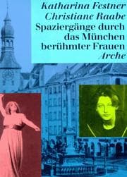 Tapa de Spaziergänge durch das München berühmter Frauen