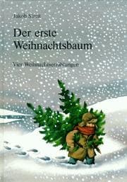 Tapa de Der erste Weihnachtsbaum. Vier Weihnachtserzählungen