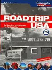 Tapa de Roadtrip USA, Bd.2, Auf Amerikas alten Highways von Nord nach Süd