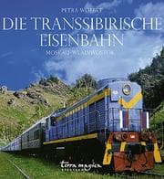 Tapa de Die Transsibirische Eisenbahn. Moskau - Wladiwostok