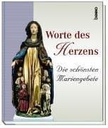 Tapa de Worte des Herzens. Die schönsten Mariengebete