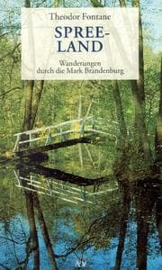 Tapa de Wanderungen durch die Mark Brandenburg 4. Spreeland. Beeskow- Storkow und Barnim- Teltow