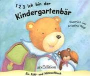 Tapa de 1, 2, 3, Ich bin der Kindergartenbär. Ein Fühl- und Mitmachbuch