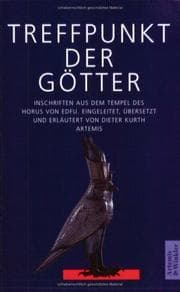Tapa de Treffpunkt der Götter. Inschriften aus dem Tempel des Horus von Edfu