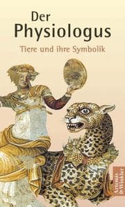 Tapa de Der Physiologus. Tiere und ihre Symbolik