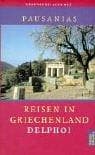 Tapa de Reisen in Griechenland, 3 Bde., Bd.3, Delphoi