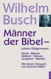 Tapa de Männer der Bibel, unsere Zeitgenossen. Noah, Bileam, Gideon, Simson, Josaphat, Markus