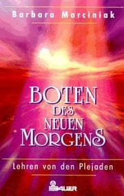 Tapa de Boten des Neuen Morgens. Lehren von den Plejaden