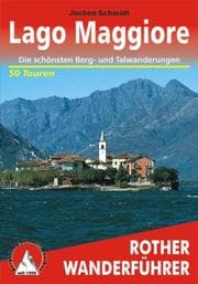 Tapa de Lago Maggiore. Rother Wanderführer. Die schönsten Tal- und Höhenwanderungen