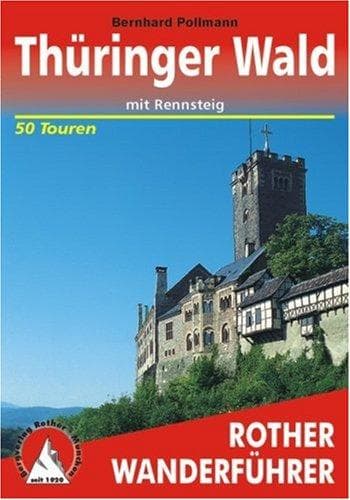 Tapa de Thüringer Wald mit Rennsteig. Rother Wanderführer