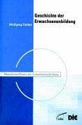 Tapa de Geschichte der Erwachsenenbildung. Eine Einführung