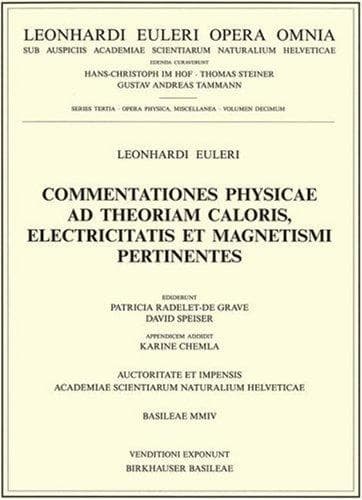 Tapa de Commentationes physicae ad theoriam caloris, electricitatis et magnetismi pertinentes (Leonhard Euler, Opera Omnia)