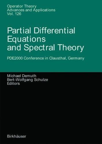 Tapa de Partial Differential Equations and Spectral Theory (Operator Theory: Advances and Applications)