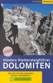 Tapa de Klettersteigführer Dolomiten. Alle Vie ferrate zwischen Brixen und Belluno