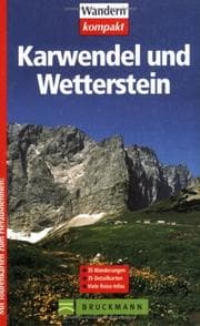 Tapa de Karwendel und Wetterstein. Mit Tourenkarten zum Herausnehmen