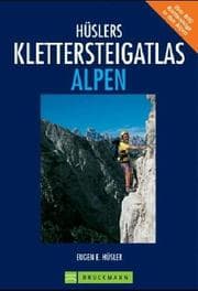 Tapa de Klettersteigatlas Alpen. Über 600 Klettersteige zwischen Wien und Nizza