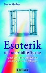 Tapa de Esoterik - die unerfüllte Suche. Fakten und Erfahrungsberichte von Insidern und Aussteigern