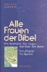Tapa de Alle Frauen der Bibel. Von Abigail bis Zippora