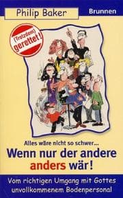 Tapa de ... Wenn nur der andere anders wär. Alles wäre nicht so schwer..