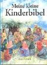 Tapa de Meine kleine Kinderbibel. ( 4 - 8 J.)