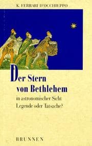 Tapa de Der Stern von Bethlehem in astronomischer Sicht. Legende oder Tatsache?