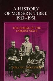Tapa de A History of Modern Tibet, 1913-1951 ; The Demise of the Lamaist State