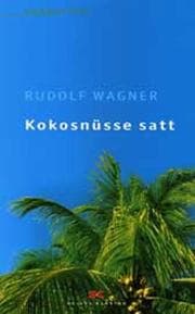 Tapa de Kokosnüsse satt. Ein Seglerleben in der Karibik