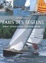 Tapa de Praxis des Segelns. Jollen - Katamarane - Fahrtenyachten