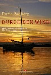 Tapa de Durch den Wind. Lebenstraum mit Handicap - Ein Segelsommer