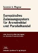 Tapa de Europäisches Zulassungssystem für Arzneimittel und Parallelhandel