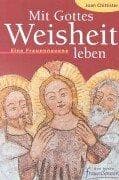 Tapa de Mit Gottes Weisheit leben. Eine Frauennovene