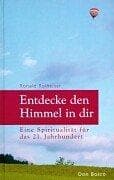 Tapa de Entdecke den Himmel in dir. Eine Spiritualität für das 21. Jahrhundert