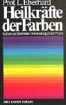Tapa de Heilkräfte der Farben. Farben als Heilmittel. Anwendung in der Praxis