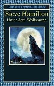 Tapa de Unter dem Wolfsmond. Alex McKnight Serie