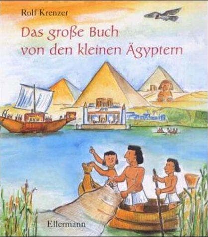 Tapa de Das große Buch von den kleinen Ägyptern.