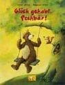 Tapa de Glück gehabt, Pechbär