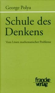 Tapa de Schule des Denkens. Vom Lösen mathematischer Probleme