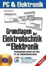 Tapa de Grundlagen der Elektrotechnik und Elektronik. Praxisnahes Lernen mit dem PC als Simulationssystem