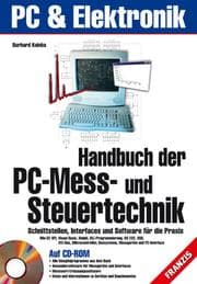 Tapa de Handbuch der PC- Mess- und Steuertechnik. Schnittstellen, Interfaces und Software für die Praxis