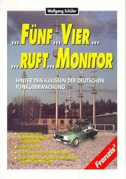 Tapa de Fünf vier ruft Monitor. Hinter den Kulissen der deutschen Funküberwachung