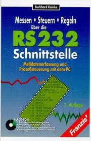 Tapa de Messen, Steuern, Regeln über die RS-232 Schnittstelle. Meßdatenerfassung und Prozeßsteuerung mit dem PC