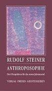 Tapa de Anthroposophie. Drei Perspektiven für das neue Jahrtausend