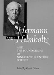 Tapa de Hermann von Helmholtz and the foundations of nineteenth-century science