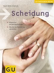 Tapa de Scheidung. Antworten auf alle Rechtsfragen. Wie Sie den Rosenkrieg vermeiden
