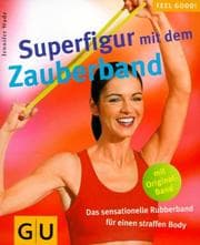 Tapa de Superfigur mit dem Zauberband. Das sensationelle Rubberband für einen straffen Body