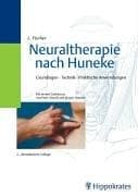 Tapa de Neuraltherapie nach Huneke. Grundlagen, Technik, Praktische Anwendungen
